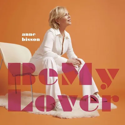 Image de BISSON ANNE - Be My Lover (2LP/180g)