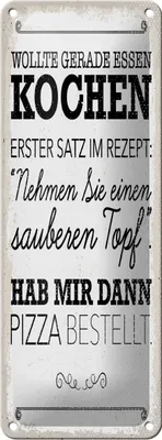 Produktbild von Blechschild Wollte kochen hab mir dann Pizza bestellt, 27x10 cm, Blechschilder Spruch Pizzabrot Pizzeria