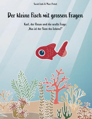 Produktbild von Der kleine Fisch mit grossen Fragen