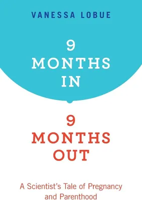 Produktbild von 9 Months In, 9 Months Out