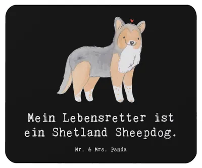 Produktbild von Mr. & Mrs. Panda Mouse Pad Shetland Sheepdog Lebensretter - Schwarz - Geschenk, laptop mousepad, mauspad pc, Sheltie, mousematte