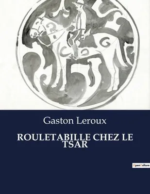 Produktbild von Rouletabille Chez Le Tsar