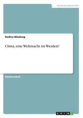 Produktbild von China, eine Weltmacht im Werden?