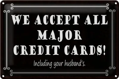 Produktbild von Blechschild Spruch 18x12cm we accept all major credit cards