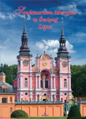 Obrázok produktu pre Sanktuarium Maryjne w Świętej Lipce - ksiazka