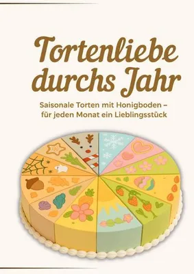 Produktbild von Tortenliebe durchs Jahr