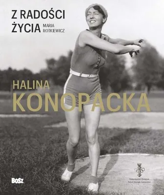 Image de ISBN Z radości życia Halina Konopacka, Polski, Twarda okładka, 256 stron(y)
