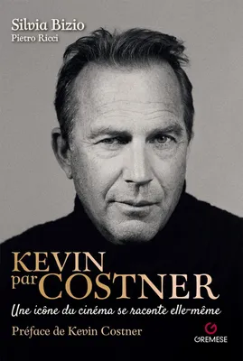 Produktbild von Bizio, S: Kevin par Costner. Une icône du cinéma se raconte
