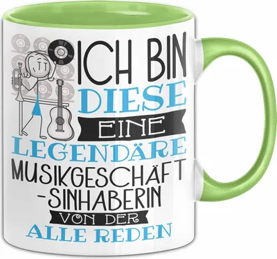Produktbild von Musikgeschäftsinhaberin Tasse Geschenk Ich Bin Diese Eine Legendäre Musikgeschäftsinhaberin Von Der Alle Reden Geschenkidee Geburtstag Weihnachten (Grün)