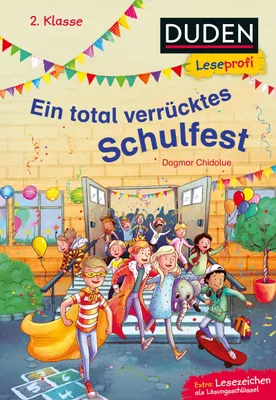 Produktbild von Duden Leseprofi - Ein total verrücktes Schulfest, 2. Klasse