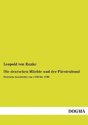 Produktbild von Die deutschen Mächte und der Fürstenbund