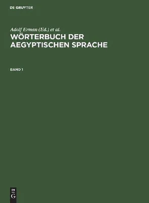 Produktbild von Wörterbuch der aegyptischen Sprache. Band 1