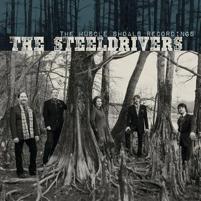 Produktbild von The SteelDrivers: The Muscle Shoals Recordings