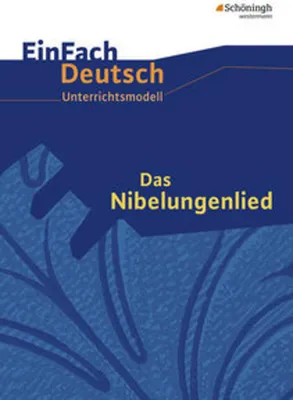 Produktbild von Das Nibelungenlied. EinFach Deutsch Unterrichtsmodelle