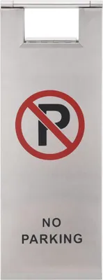 A no parking sign made of stainless steel.
