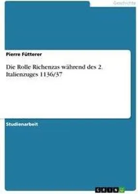 Produktbild von Die Rolle Richenzas während des 2. Italienzuges 1136/37