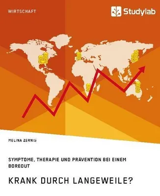 Obrázek produktu pro Krank durch Langeweile? Symptome, Therapie und Prävention bei einem Boreout