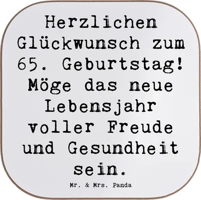 Produktbild von Mr. & Mrs. Panda Untersetzer für Gläser Spruch 65. Geburtstag Glückwünsche - Weiß - Geschenk, Herzensträume, Teeuntersetzer, Glas, Tassen, gläseruntersetzer, Dankbarkeit