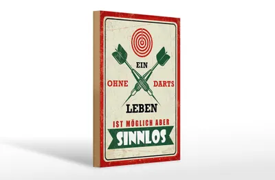 Produktbild von Holzschild  Ein Leben ohne Darts ist möglich aber Sinnlos, 30x20 cm, Holzschilder Spruch Sport Hobby