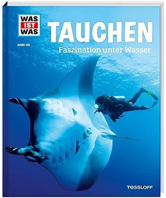 Produktbild von WAS IST WAS Band 139 Tauchen. Faszination unter Wasser