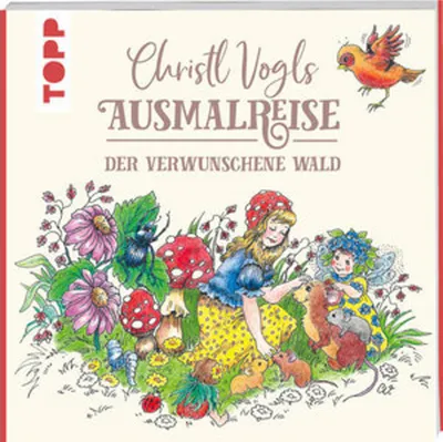 Obrázek produktu pro Christl Vogls Ausmalreise - Der verwunschene Wald