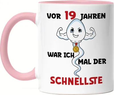 Produktbild von Vor 19 Jahren War Ich Mal Der Schnellste Tasse Rosa 19. Geburtstag Happy Birthday Let's Party Geburtstagsfeier