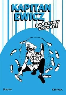 Immagine prodotto di Kapitan Ewicz. Podeszwy zbrodni - Bartosz Słomka