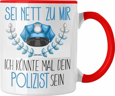 Produktbild von Trendation - Polizei Studium Ausbildung Tasse Geschenk Polizisten Geschenkidee Sei Nett Zu Mir Ich Könnte Mal Dein Polizist Sein (Rot)