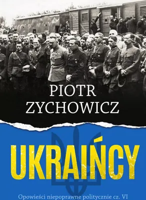 Produktbild von Ukraińcy. Opowieści niepoprawne politycznie, część 6