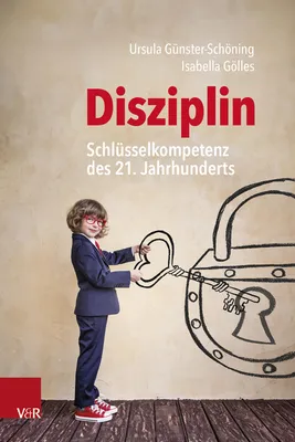 Produktbild von Disziplin - Schlüsselkompetenz des 21. Jahrhunderts
