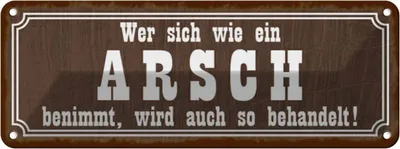 Produktbild von vianmo Blechschild 10x27 cm wer sich wie ein Arsh benimmt Dekoration Spruch Zitat