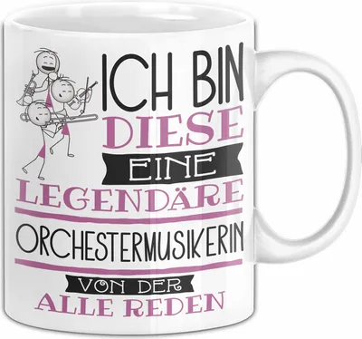 Produktbild von Orchestermusikerin Tasse Geschenk Ich Bin Diese Eine Legendäre Orchestermusikerin Von Der Alle Reden Geschenkidee Geburtstag Weihnachten (Weiß)