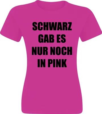 Produktbild von Schwarz gab es nur noch in Pink, Girl-Shirt
