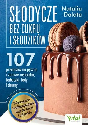 Zdjęcie produktu dla Słodycze bez cukru i słodzików