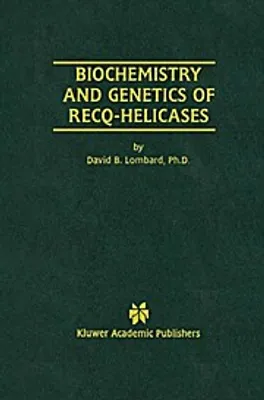 Obrázok produktu pre Biochemistry and Genetics of Recq-Helicases