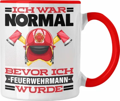 Produktbild von Trendation - Feuerwehrmann Tasse Geschenk Spruch für Feuerwehr Ich War Normal Bevor Ich Feuerwehrmann Wurde Lustig Geschenkidee (Rot)