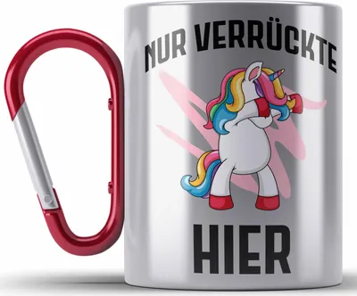 Produktbild von Trendation - Nur Verrückte Hier Lustige Einhorn Edelstahl Tasse Karabiner mit Spruch Geschenkidee Einhornfans BüroEdelstahl Tasse Karabiner (Rot)