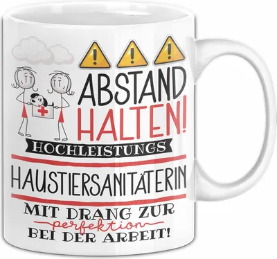 Produktbild von Haustiersanitäterin Tasse Geschenk Lustig Abstand Halten Hochleistungs-Haustiersanitäterin Mit Drang Zur Perfektion Bei Der Arbeit (Weiß)