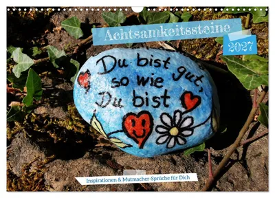 Produktbild von Achtsamkeitssteine - Inspirationen & Mutmacher-Sprüche für Dich (Wandkalender 2027 DIN A3 quer), CALVENDO Monatskalender