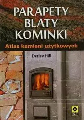 Immagine prodotto di Parapety, blaty, kominki. Atlas kamieni użytkowych