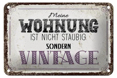 Produktbild von Blechschild Spruch Wohnung nicht staubig Vintage 18x12cm Schild
