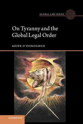Produktbild von On Tyranny and the Global Legal Order