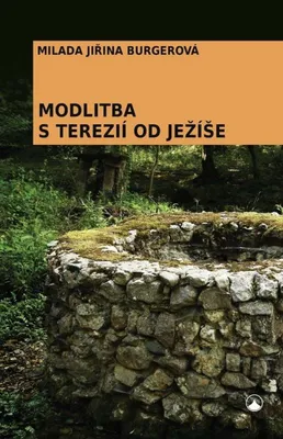 Zdjęcie produktu dla Modlitba s Terezií od Ježíše (Burgerová Milada Jiřina)