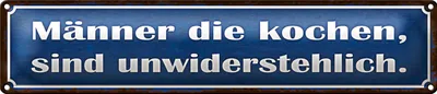 Produktbild von Blechschild Spruch 46x10cm Männer kochen unwiderstehlich Dekoration