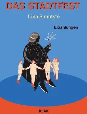 Obrázok produktu pre Lina Simutytė: Das Stadtfest – Erzählband