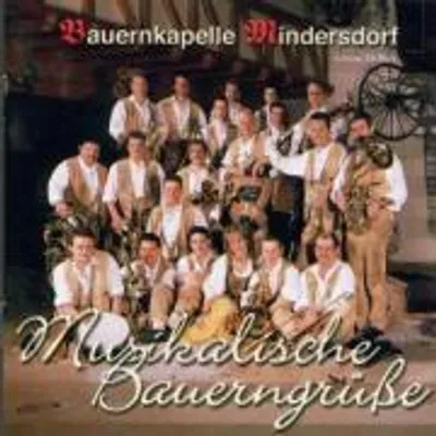 Produktbild von Bauernkapelle Mindersdorf-Musikalische Bauerngrüße