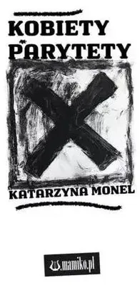 Produktbild von Kobiety parytety - Katarzyna Monel