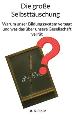 Produktbild von Die große Selbsttäuschung