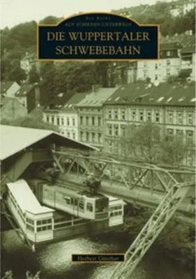 Obrázek produktu pro Die Wuppertaler Schwebebahn