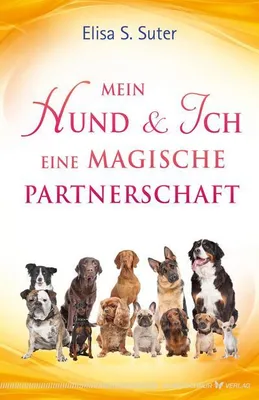 Obrázok produktu pre Mein Hund und ich - eine magische Partnerschaft